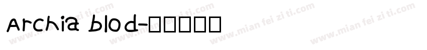 Archia blod字体转换
